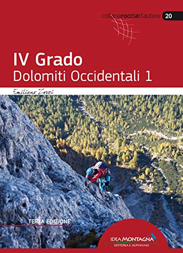 4° grado. Dolomiti Occidentali 1 (Roccia d'autore) von ROCCIA D'AUTORE