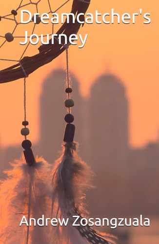 Dreamcatcher's Journey von Independently published