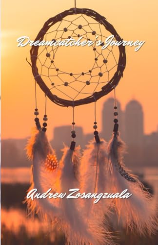 Dreamcatcher's Journey von Independently published
