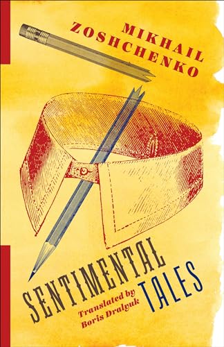 Sentimental Tales (Russian Library) von Columbia University Press