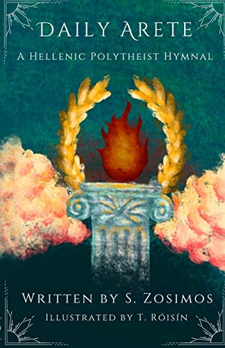 Daily Arete: A Hellenic Polytheist Hymnal von Lulu