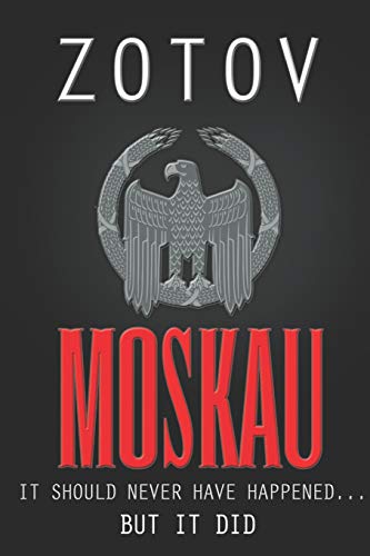 Moskau: A Dystopian Thriller