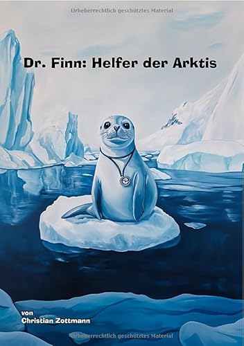 Dr. Finn: Helfer der Arktis von epubli