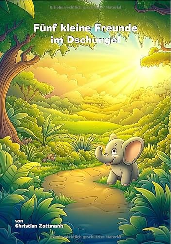 Fünf kleine Freunde im Dschungel von epubli