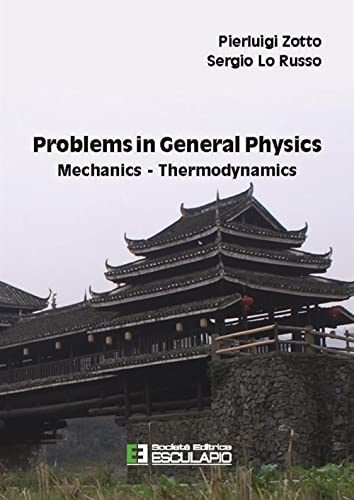 Problems in General Physics. Mechanics and Thermodynamics Problems in General Physics. Mechanics and Thermodynamics