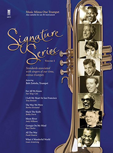 Signature Songs Volume 1 - minus Trumpet (Buch/CD): Music Minus One Trumpet von Music Minus One