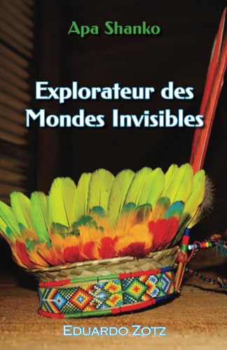 Explorateur des Mondes Invisibles: Apa Shanko von Lulu.com