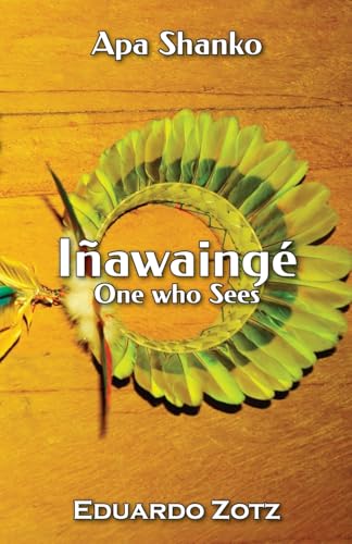 Iñawaingé: One Who Sees von Lulu