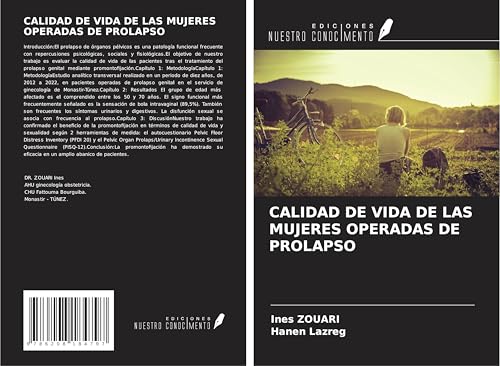 CALIDAD DE VIDA DE LAS MUJERES OPERADAS DE PROLAPSO
