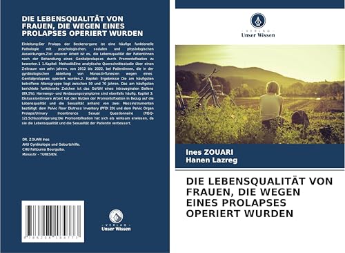 DIE LEBENSQUALITÄT VON FRAUEN, DIE WEGEN EINES PROLAPSES OPERIERT WURDEN