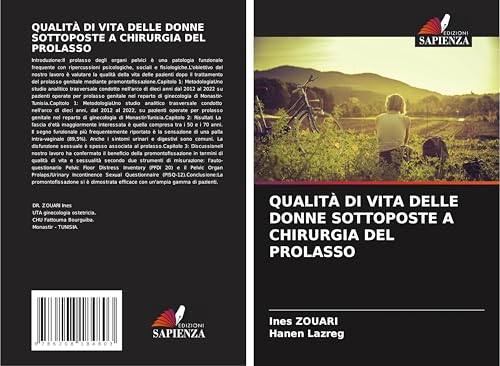 QUALITÀ DI VITA DELLE DONNE SOTTOPOSTE A CHIRURGIA DEL PROLASSO