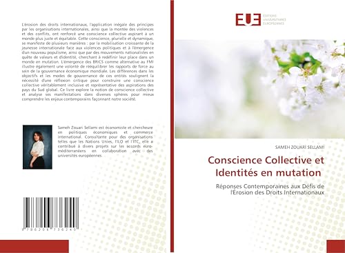 Conscience Collective et Identités en mutation: Réponses Contemporaines aux Défis de l'Érosion des Droits Internationaux von Éditions universitaires européennes