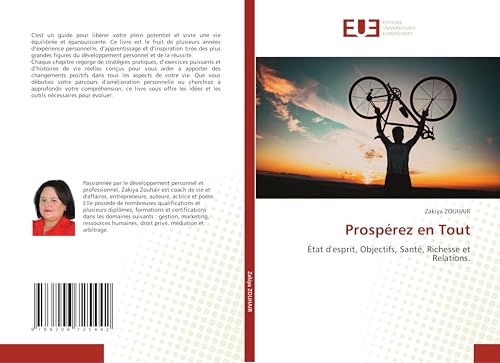Prospérez en Tout: État d'esprit, Objectifs, Santé, Richesse et Relations. von Éditions universitaires européennes