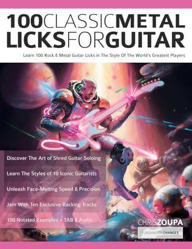 100 Classic Metal Licks For Guitar: Learn 100 Rock & Metal Guitar Licks in The Style Of The World’s Greatest Players (Learn Rock Guitar Technique) von www.fundamental-changes.com