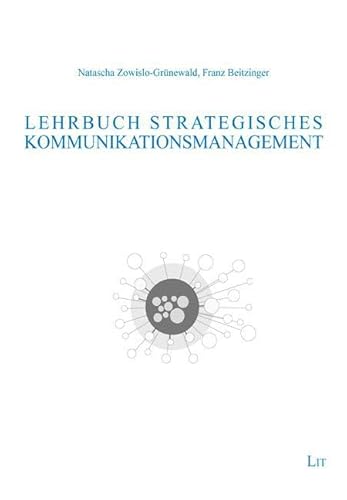 Lehrbuch Strategisches Kommunikationsmanagement