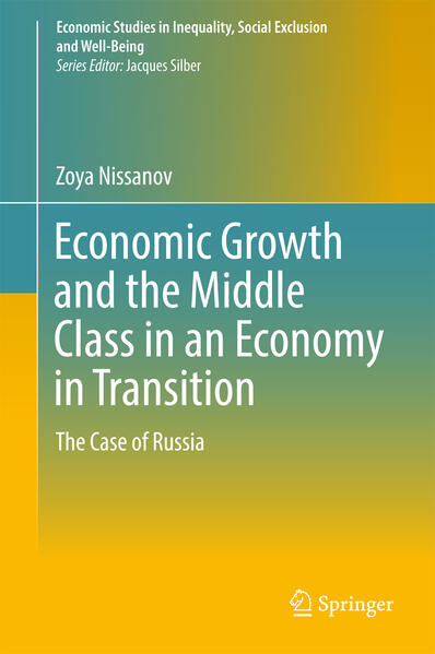 Economic Growth and the Middle Class in an Economy in Transition von Springer-Verlag GmbH