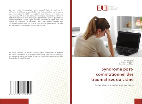Syndrome post-commotionnel des traumatisés du crâne: Réparation du dommage corporel von Éditions universitaires européennes