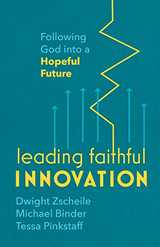 Leading Faithful Innovation: Following God into a Hopeful Future von Fortress Press,U.S.