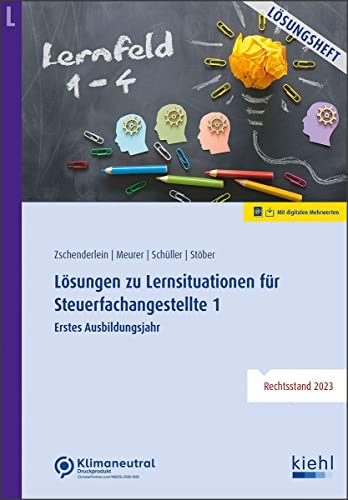 Lösungen zu Lernsituationen für Steuerfachangestellte 1: Erstes Ausbildungsjahr von NWB Verlag