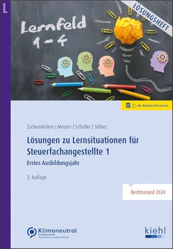 Lösungen zu Lernsituationen für Steuerfachangestellte 1: Erstes Ausbildungsjahr von NWB Verlag