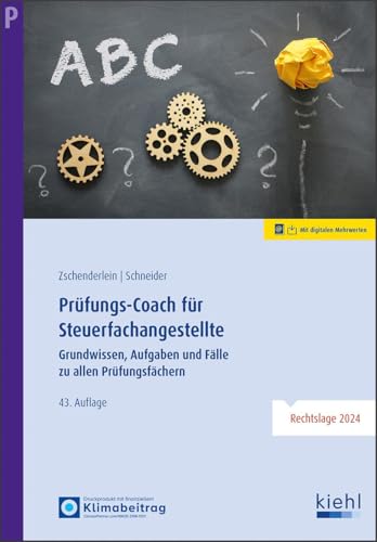 Prüfungs-Coach für Steuerfachangestellte: Grundwissen, Aufgaben und Fälle zu allen Prüfungsfächern von NWB Verlag