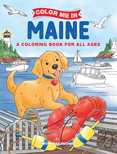 Color Me in Maine: A Coloring Book for All Ages von Arcadia Children's Books