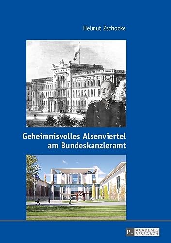 Geheimnisvolles Alsenviertel am Bundeskanzleramt