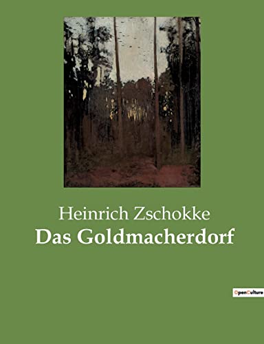 Das Goldmacherdorf
