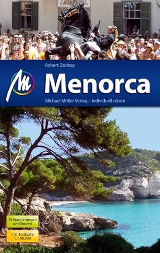 Menorca: Reiseführer mit vielen praktischen Tipps.