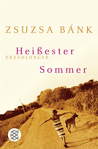 Heißester Sommer: Erzählungen