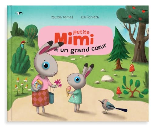 Petite Mimi a un grand cœur / Petite Mimi à l'école primaire: Petite mimi a l'ecole primaire von ARLEQUIN