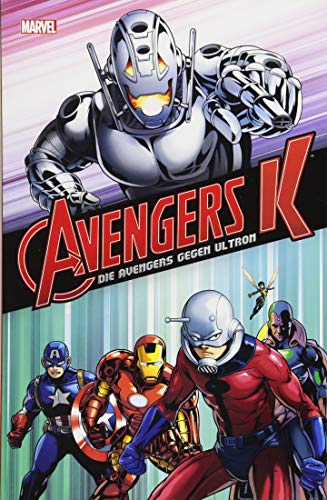 Avengers K: Die Avengers gegen Ultron Avengers K: Die Avengers gegen Ultron