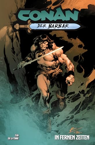 Conan der Barbar: Bd. 3 (2. Serie): In fernen Zeiten