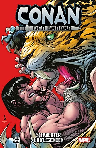 Conan der Barbar: Bd. 4: Schwerter und Legenden Conan der Barbar: Bd. 4: Schwerter und Legenden von Panini