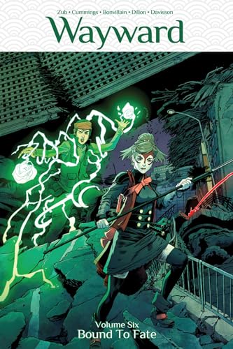 Wayward Volume 6: Bound to Fate (WAYWARD TP, Band 6)