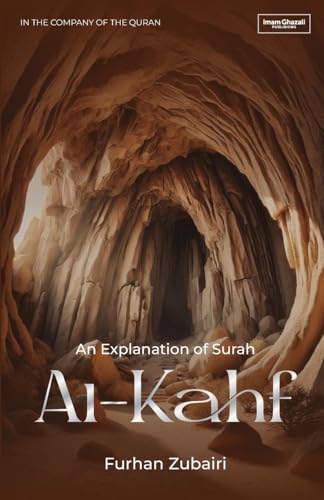 In the Company of the Quran - An Explanation of S¿rah al-Kahf In the Company of the Quran - An Explanation of S¿rah al-Kahf von Imam Ghazali Publishing