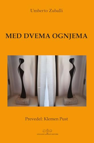 Med dvema ognjema von Giuliano Ladolfi Editore