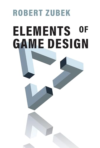 Elements of Game Design von MIT Press