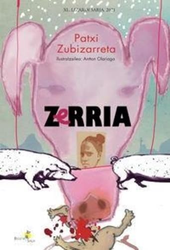 Zerria (Bioleta Saila, Band 15) von EREIN ARGITALETXEA