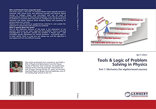 Tools & Logic of Problem Solving in Physics: Part 1: Mechanics (for algebra-based courses)