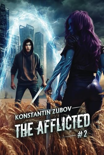 The Afflicted (Book 2): A LitRPG Apocalypse Adventure Series von Magic Dome Books