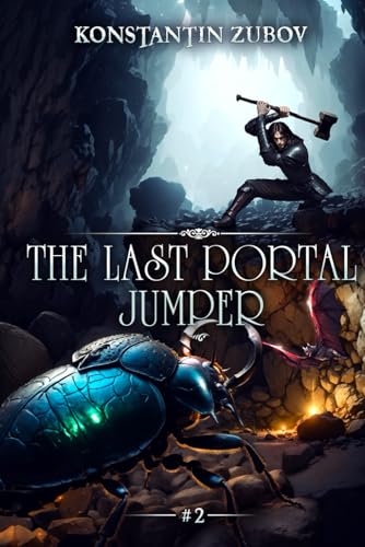 The Last Portal Jumper (Book 2): A LitRPG Progression Fantasy Series von Magic Dome Books