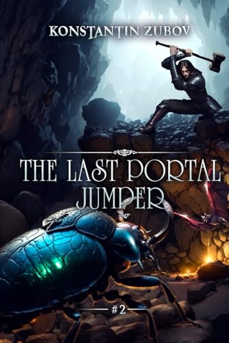 The Last Portal Jumper (Book 2): A LitRPG Progression Fantasy Series von Magic Dome Books
