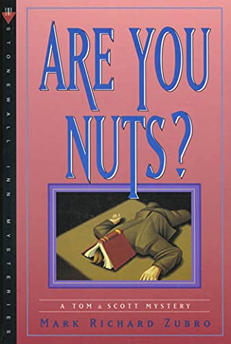 Are You Nuts?: A Tom & Scott Mystery (Stonewall Inn Mysteries) von Griffin
