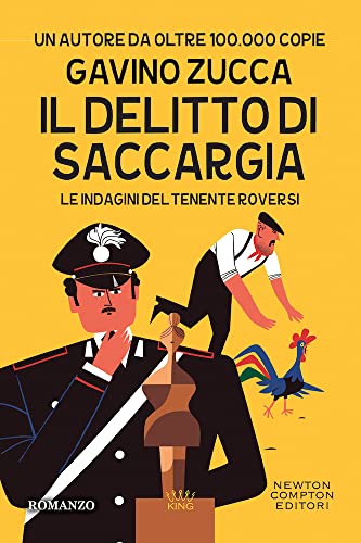 Il delitto di Saccargia. Le indagini del tenente Roversi (King) von Newton Compton Editori