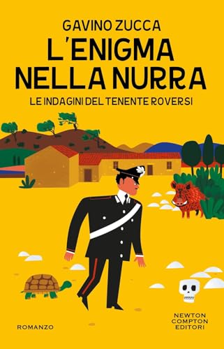L'enigma nella Nurra. Le indagini del tenente Roversi (Nuova narrativa Newton) von Newton Compton Editori