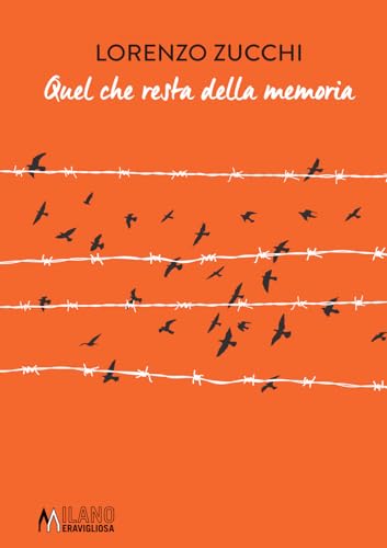 Quel che resta della memoria Quel che resta della memoria von Autopubblicato