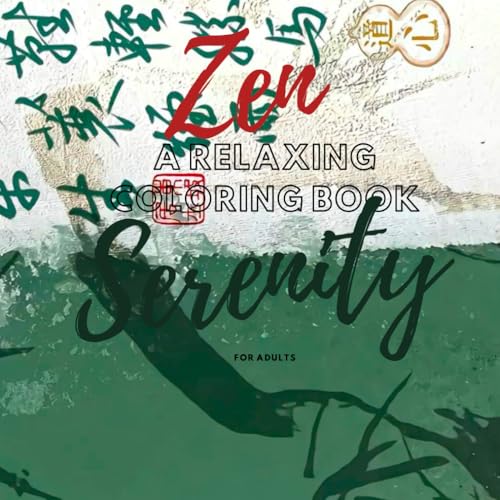 Zen Serenity: A Relaxing Coloring Book von Independently published