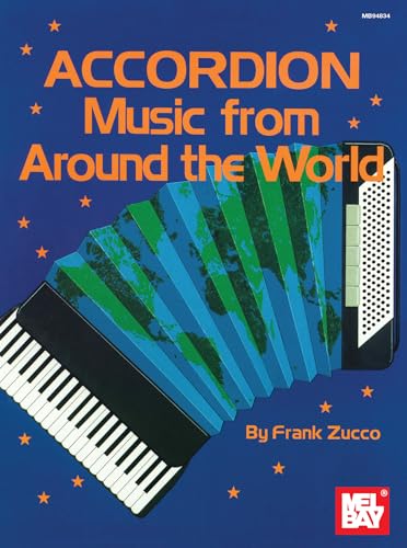 Accordion Music from Around the World von Mel Bay Publications, Inc.