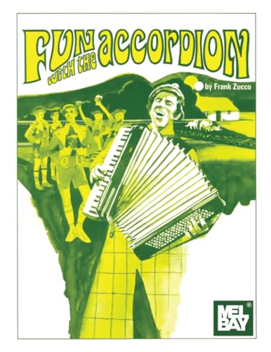 Fun with the Accordion von Mel Bay Publications, Inc.